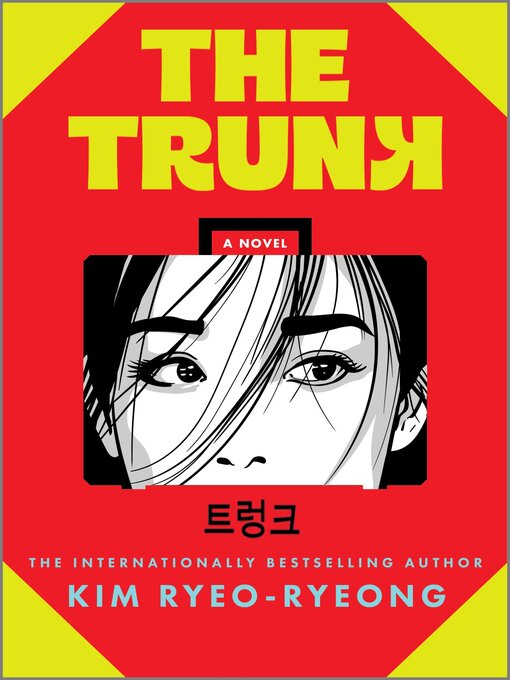 Title details for The Trunk by Kim Ryeo-ryeong - Available